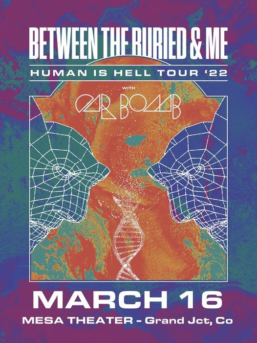 Between The Buried and Me Mesa Theater 538 Main ST,Grand Junction