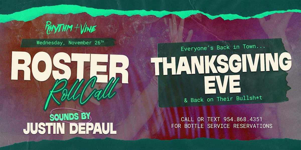 Thanksgiving Eve At Rhythm & Vine