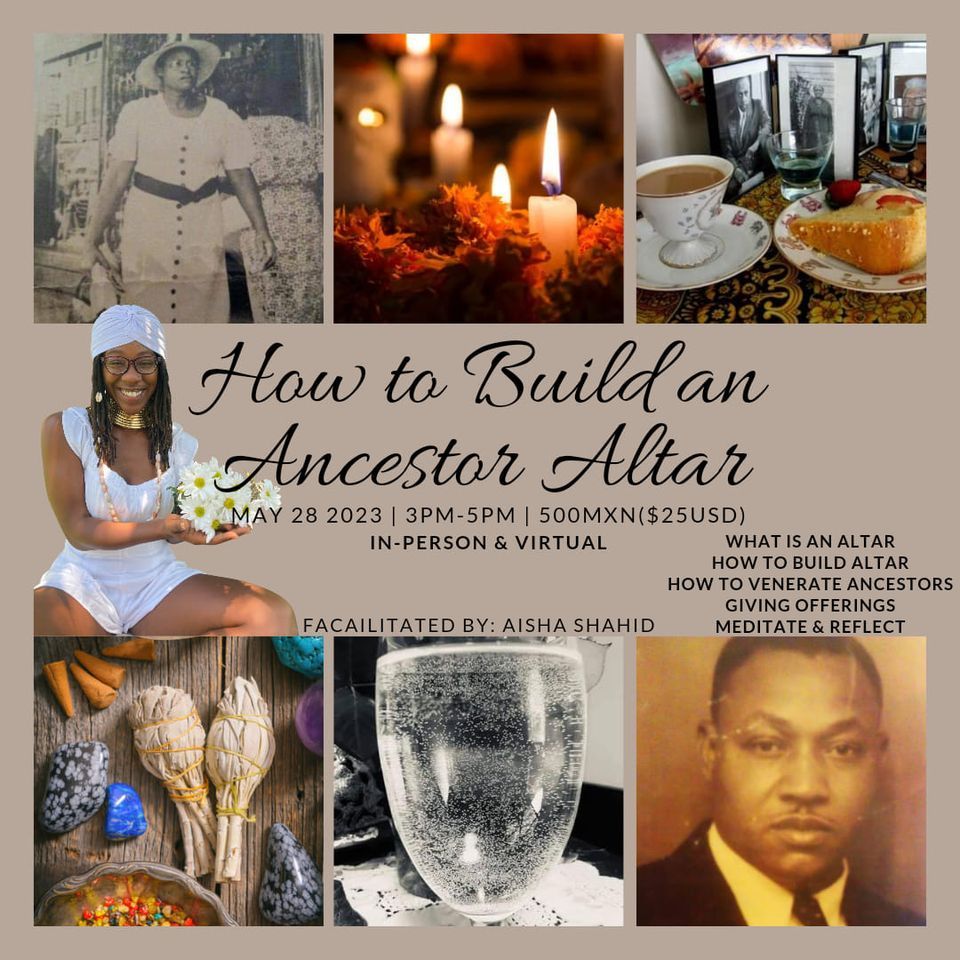 How to Build an Ancestor Altar Cocreamos, Playa Del Carmen, QR May