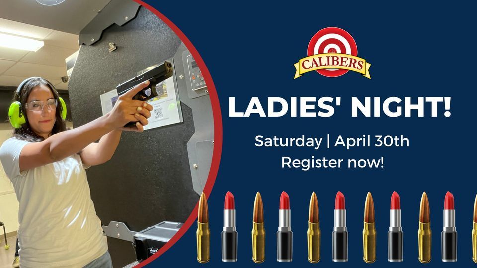 Ladies Night! Calibers Shooters Sports Center (Albuquerque) April 30, 2022