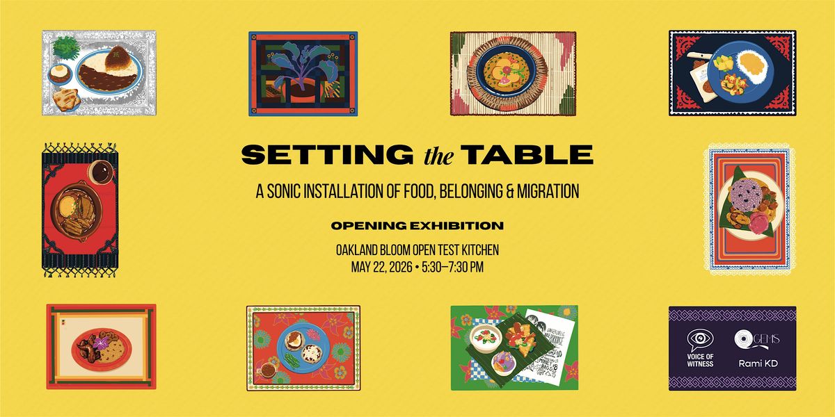 SETTING THE TABLE: Opening Exhibition