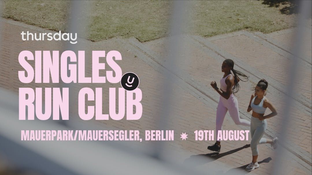 Tuesday I Singles Run Club I Berlin
