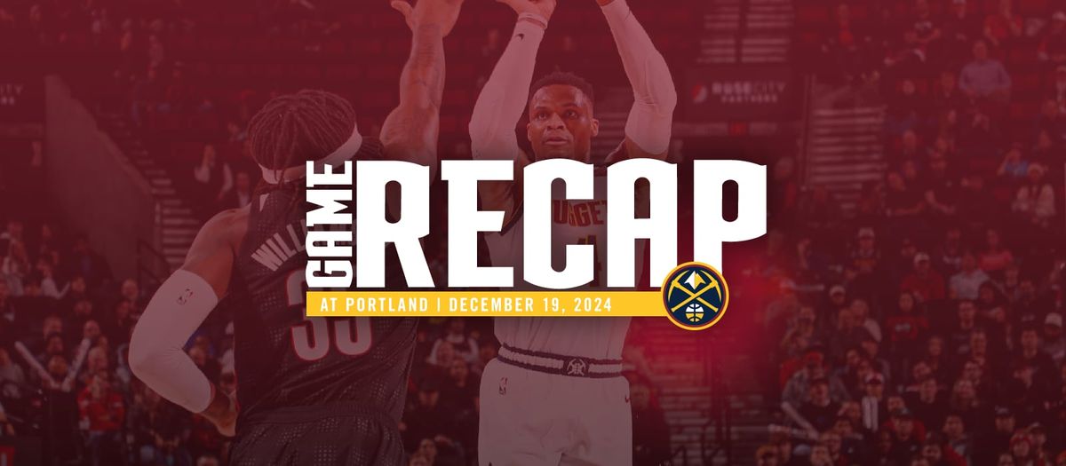 Portland Trail Blazers at Denver Nuggets at Ball Arena