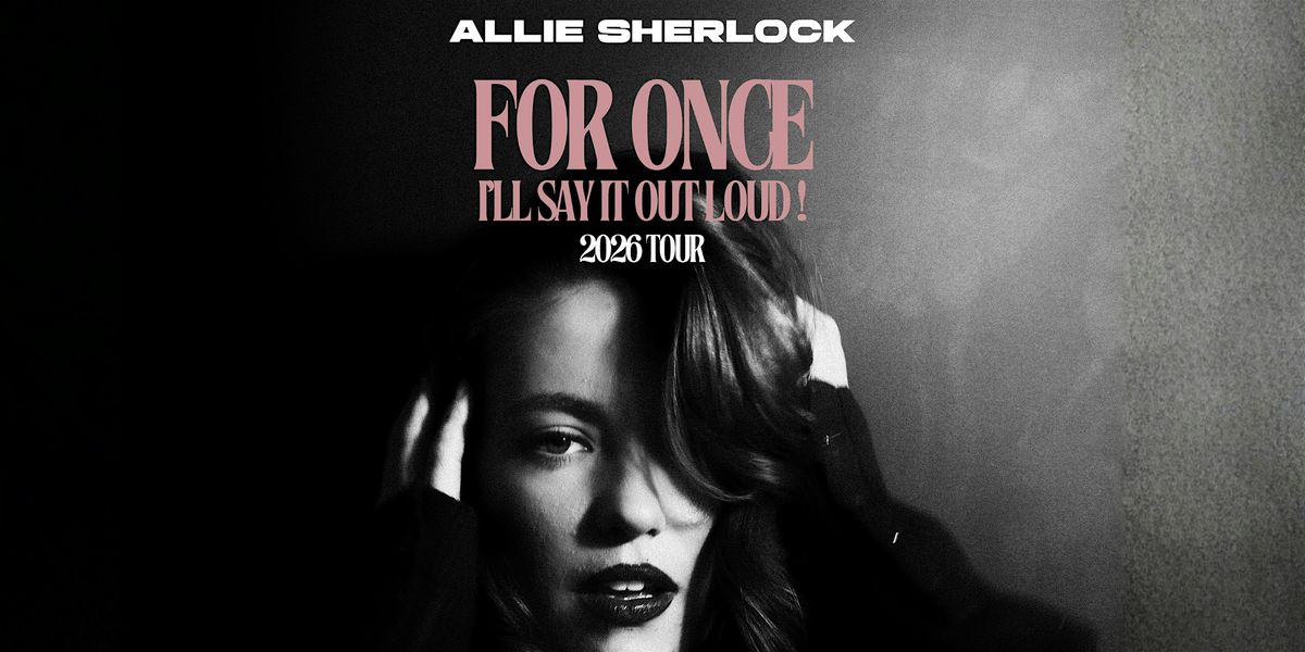 Allie Sherlock - Academy 2, Manchester, UK