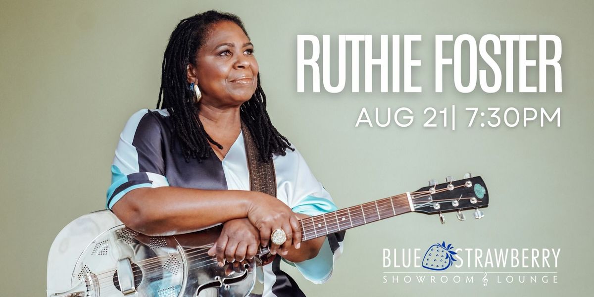 Ruthie Foster (21+)
