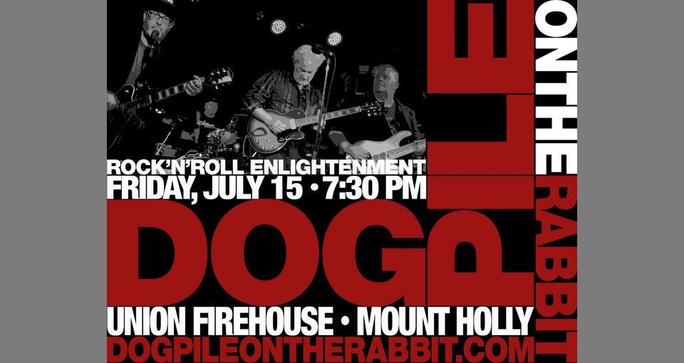 Live at the Union Firehouse The Union Firehouse, Mount Holly, NJ