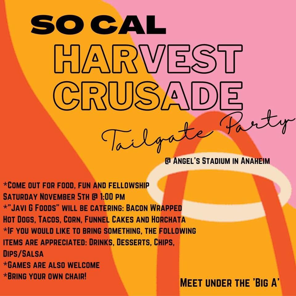 So Cal Harvest Crusade Tailgate Party Angel Stadium, Orange, CA