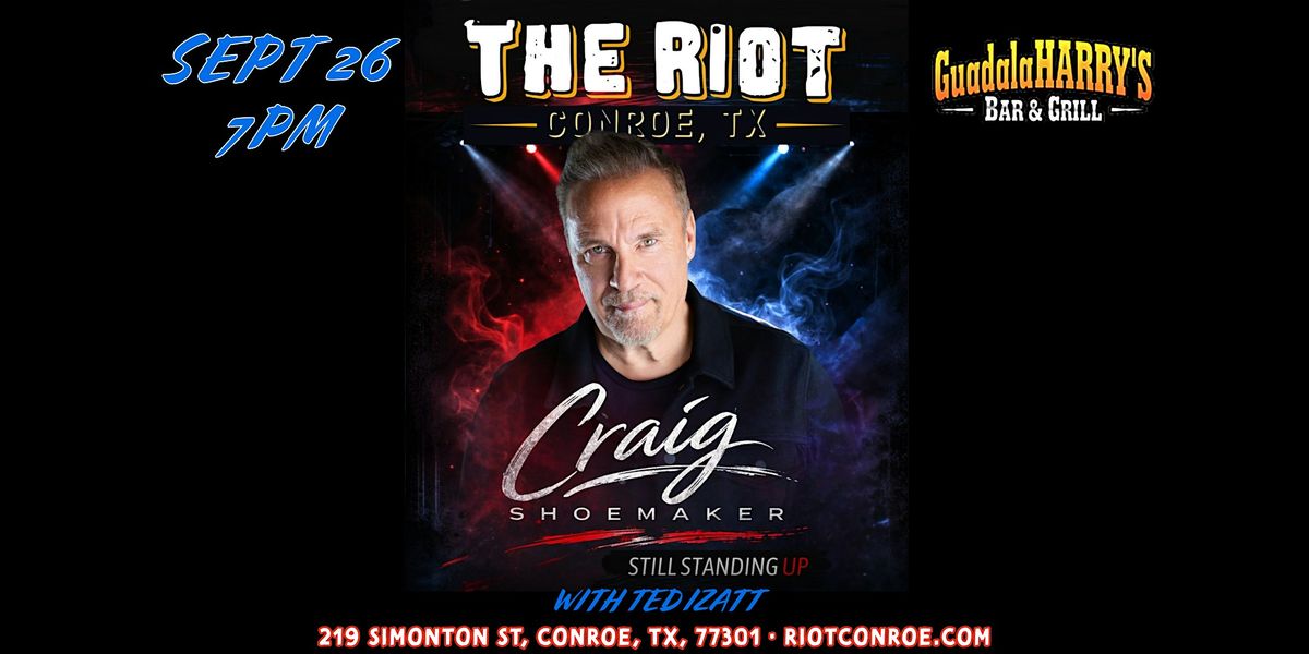 Comedian Craig Shoemaker (SHOWTIME & Comedy Central) Live in Conroe