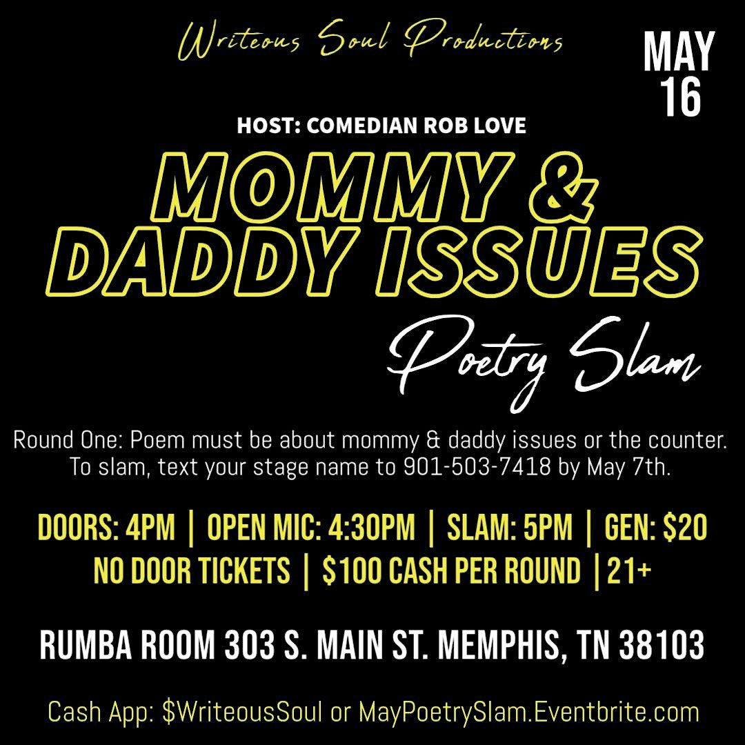Mommy & Daddy Issues Poetry Slam