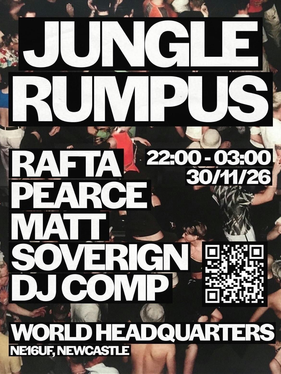 Jungle Rumpus at World HQ, Newcastle Upon Tyne on 30th November, 2026