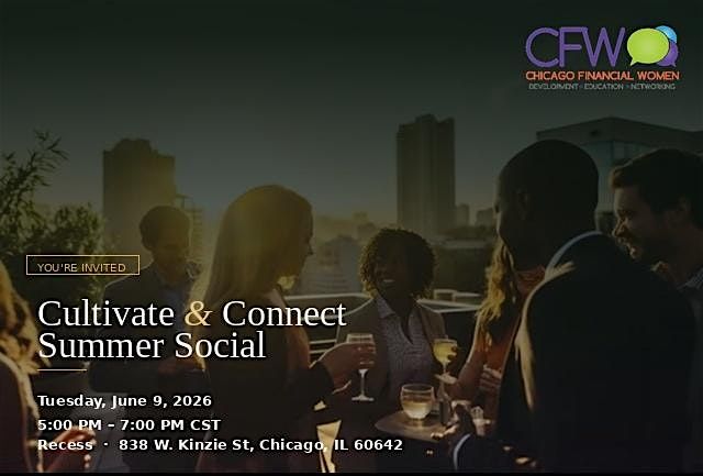 Cultivate & Connect: Summer Social