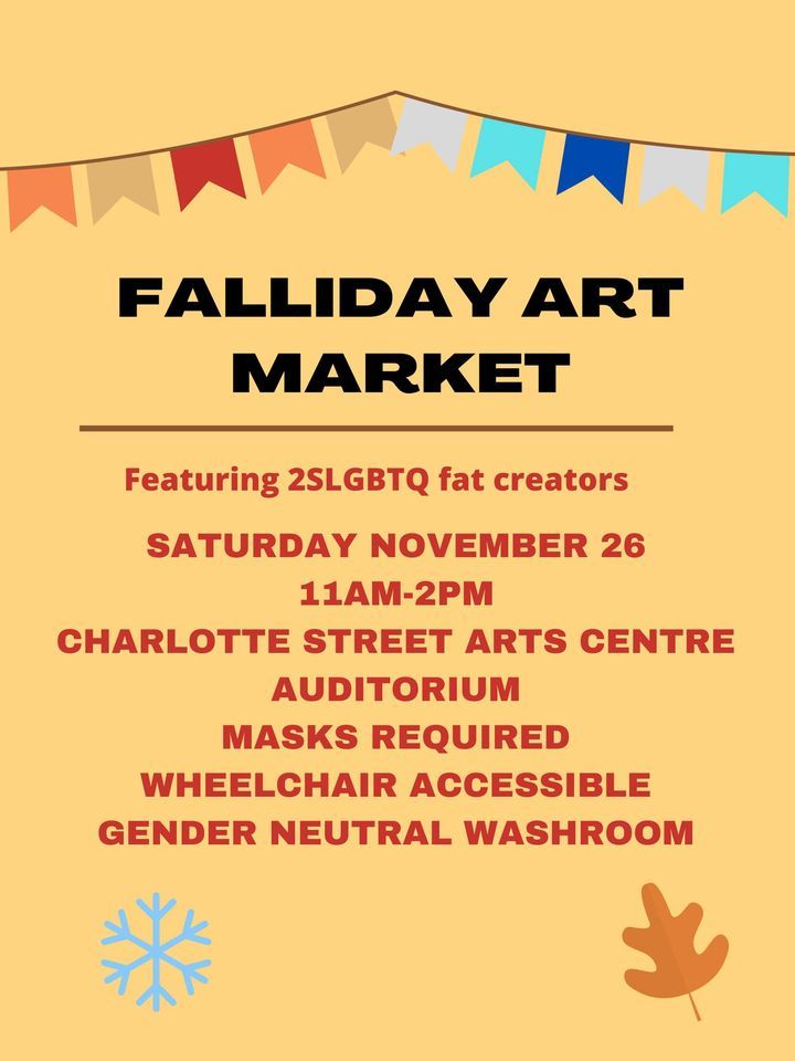 Falliday Art Market Charlotte Street Arts Centre, Fredericton, NB