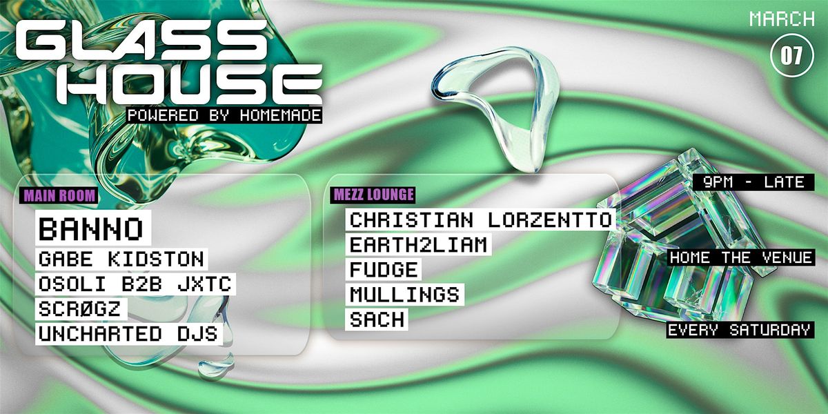 GLASS HOUSE @ HOMEMADE SATURDAYS