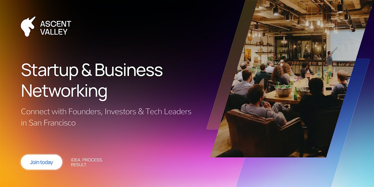 Startup & Business Networking in San Francisco