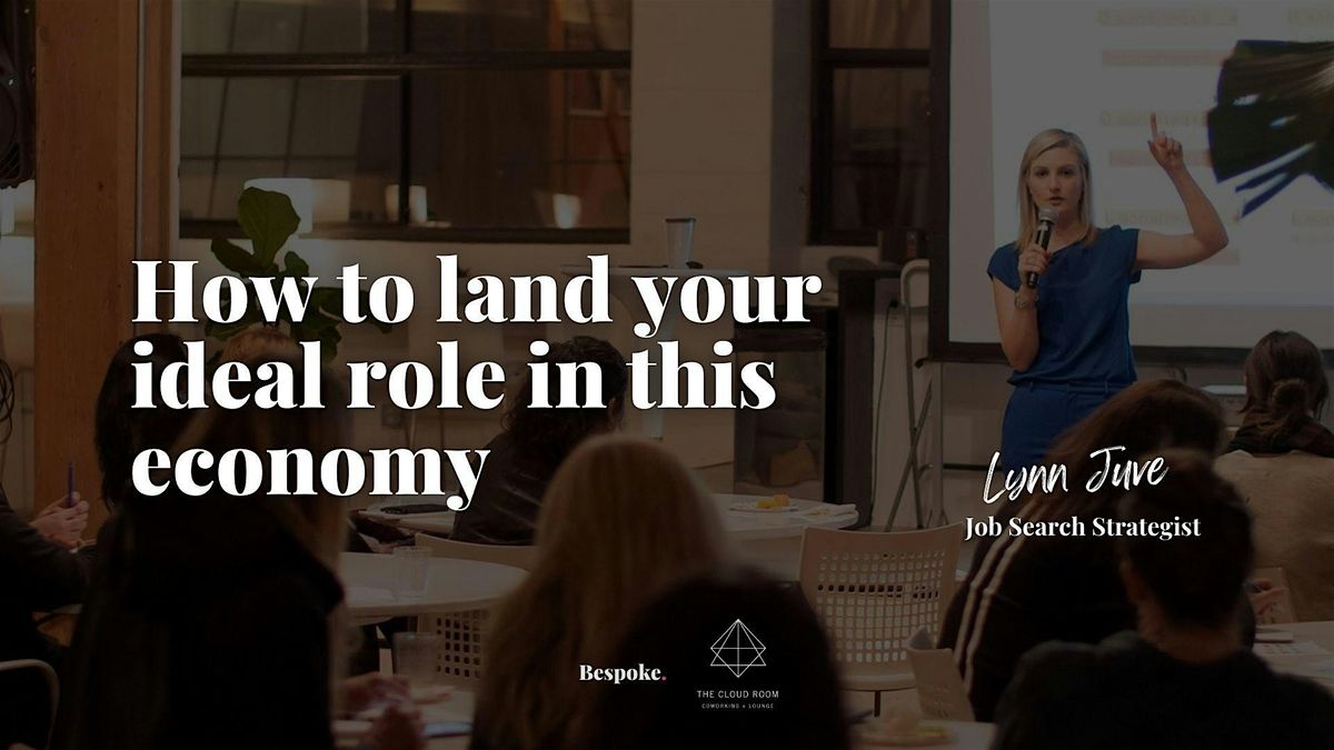How to land your ideal role in this economy