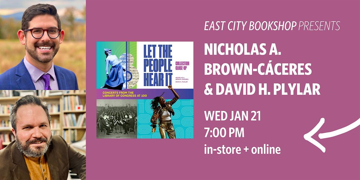 Hybrid Event: Let the People Hear It, Brown-C\u00e1ceres & Plylar