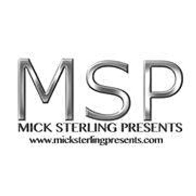Mick Sterling Presents