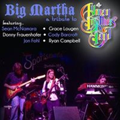 Big Martha: An Allman Brothers Band Experience