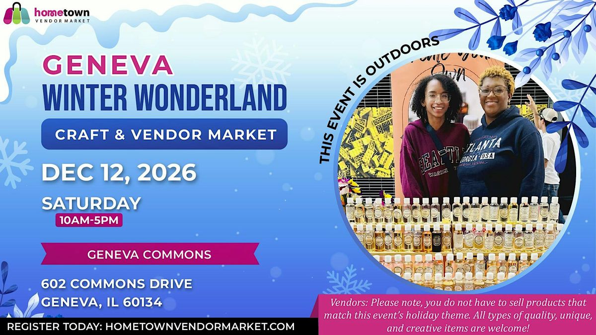 Geneva Winter Wonderland Craft & Vendor Market at Geneva Commons on ...