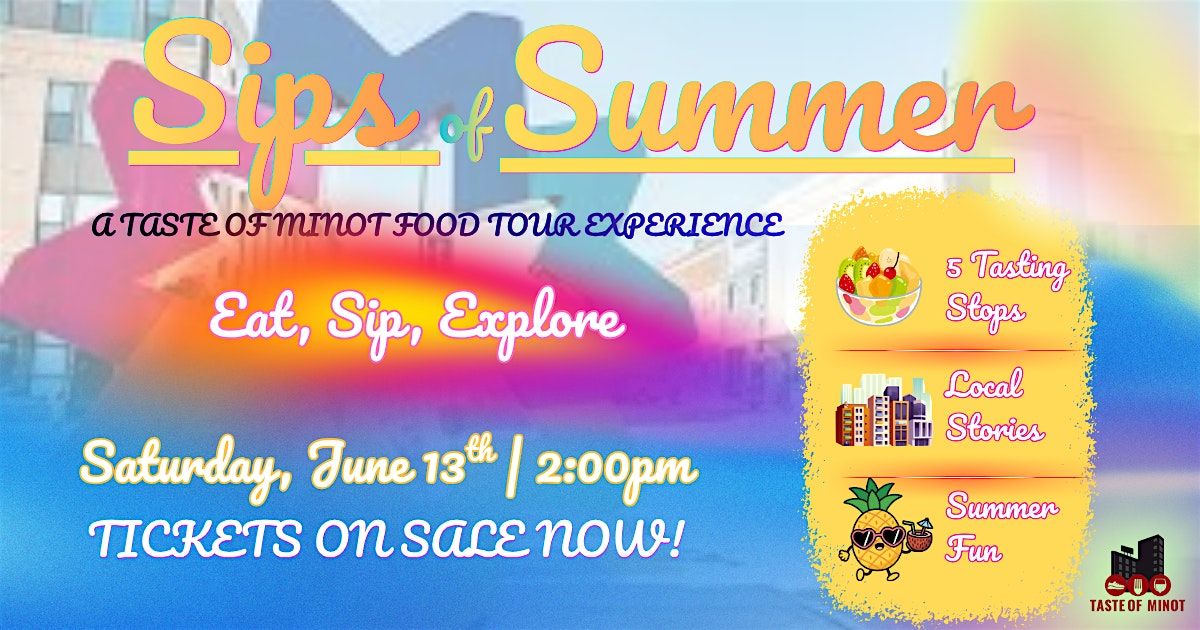 Sips of Summer: A Taste of Minot Food Tour Experience