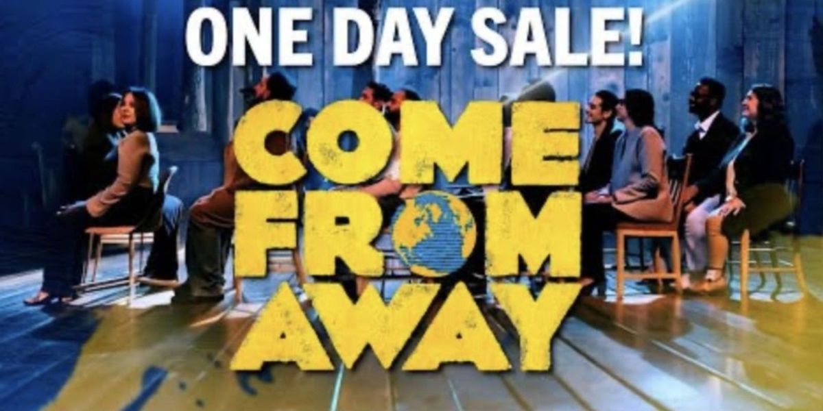 Come From Away - Milwaukee