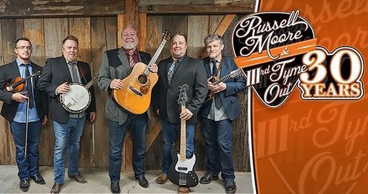 Hazzard Fest - Russell Moore & IIIrd Tyme Out