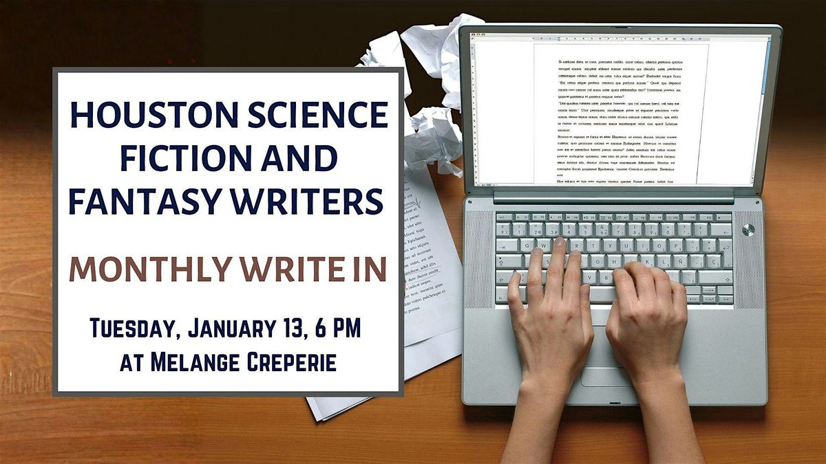 Houston Science Fiction and Fantasy January Write-In