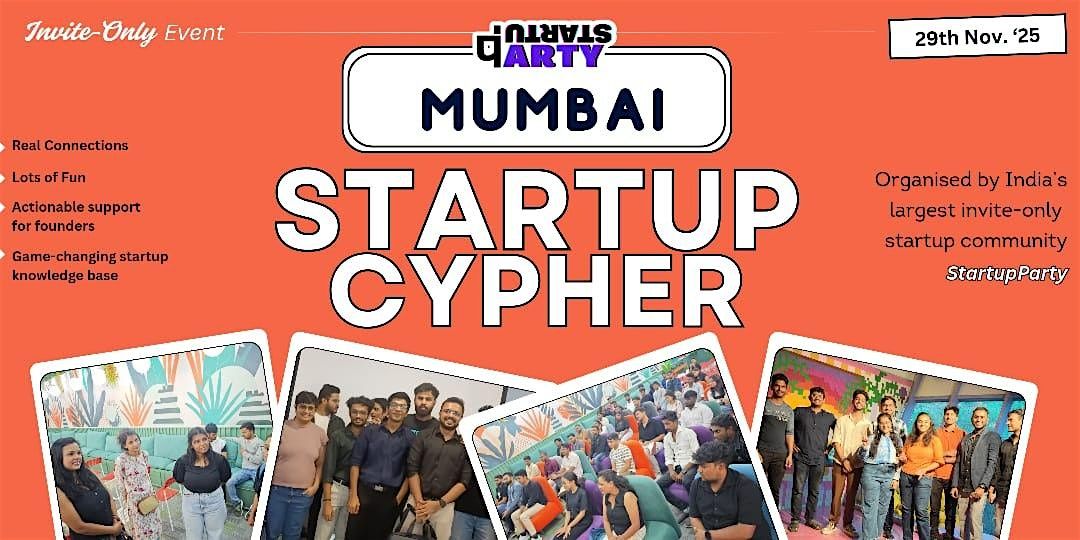 Startup Cypher- Craziest Startup Event of Mumbai