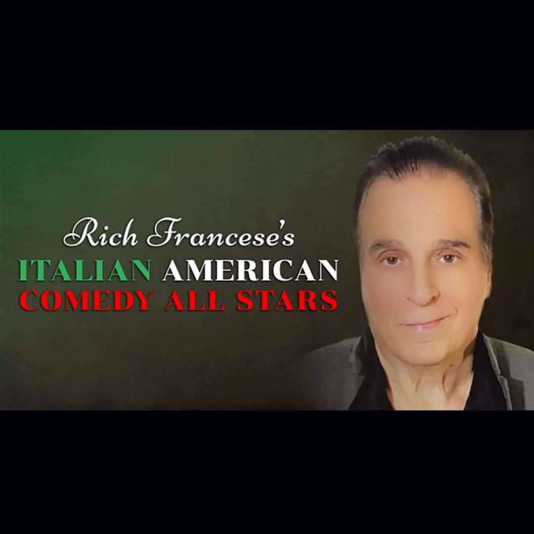 Richard Francese's Italian American Comedy All Stars