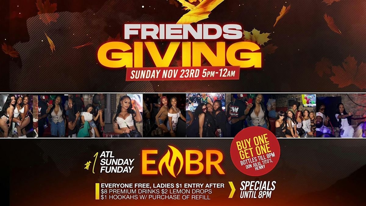 Embr Events FRIENDSGIVING @ EMBR!!! at Embr Lounge, Atlanta on 23rd November, 2025