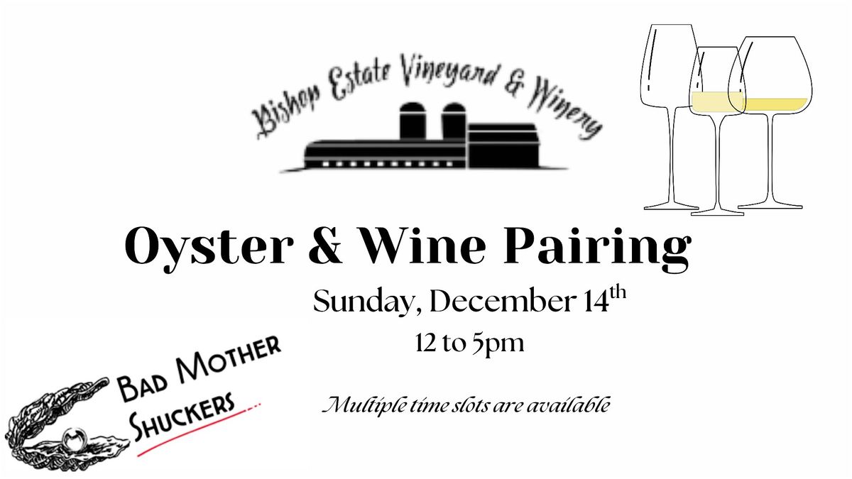 Oyster & Wine Pairing at Bishop Estate