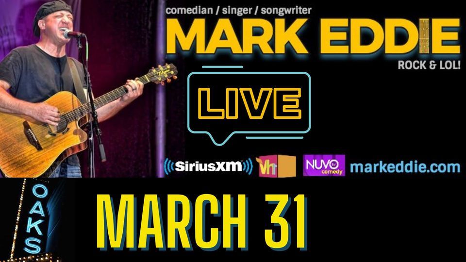 Rock Comic Mark Eddie at The Oaks Theater, Oakmont on 31st March, 2023