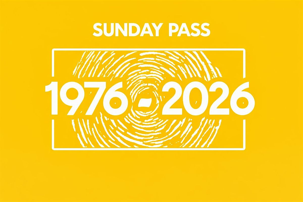 SUNDAY PASS: The Fall Futures and Pasts - Sunday 7th June 2026