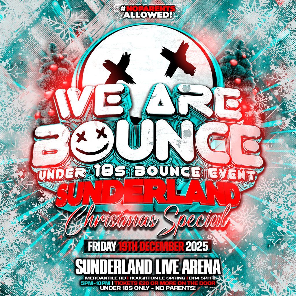We Are Bounce U18s Christmas Special Sunderland
