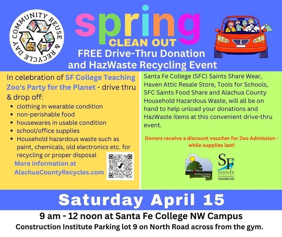 Community Reuse & Recycle Day at Santa Fe College Santa Fe College, Gainesville, FL April 15