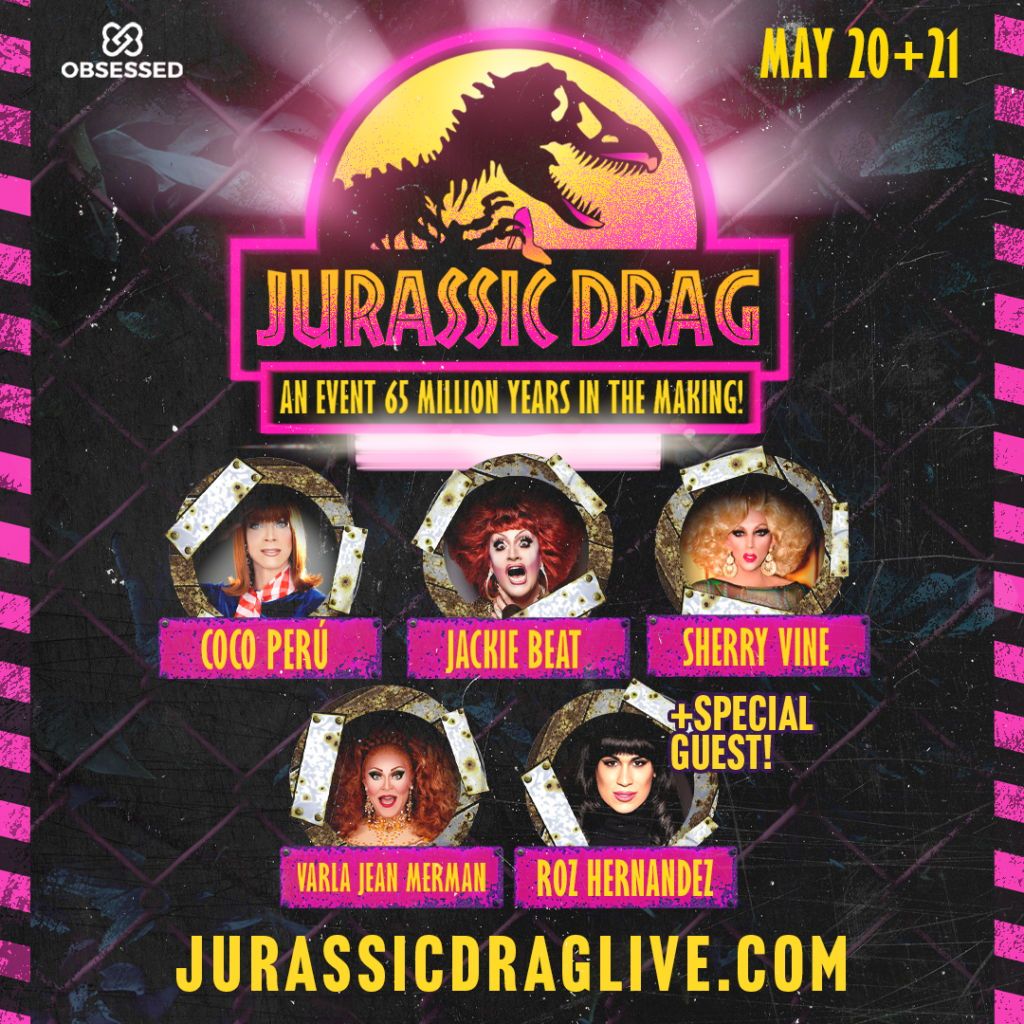 Jurassic Park - Drag Show - Sherry Vine, Jackie Beat, Coco Peru, Varla Jean Merman at Palm Springs Cultural Center