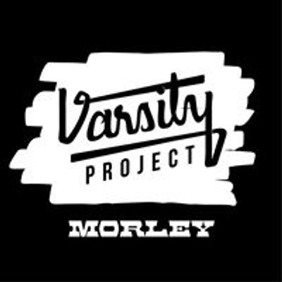 Varsity Project - Morley