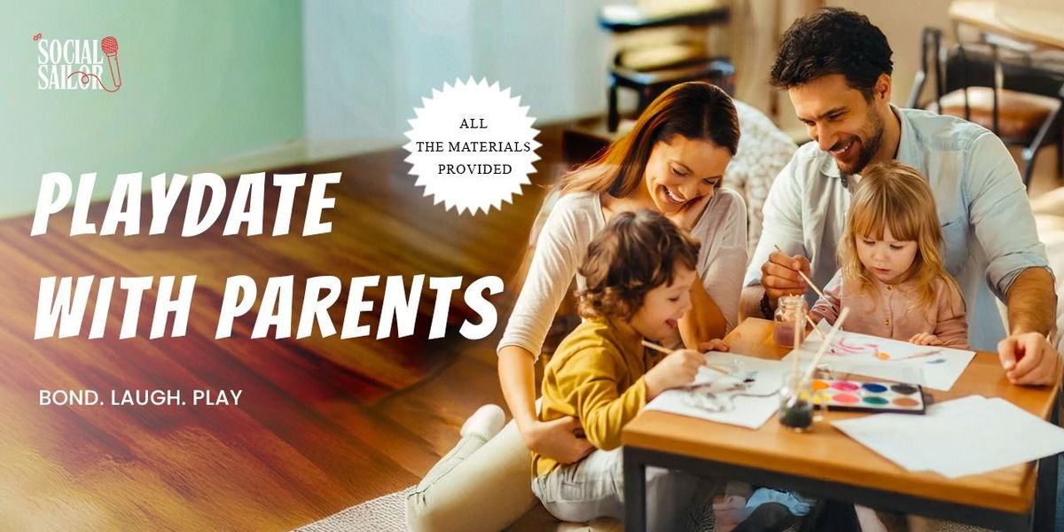 Play Date With Parents-Pune