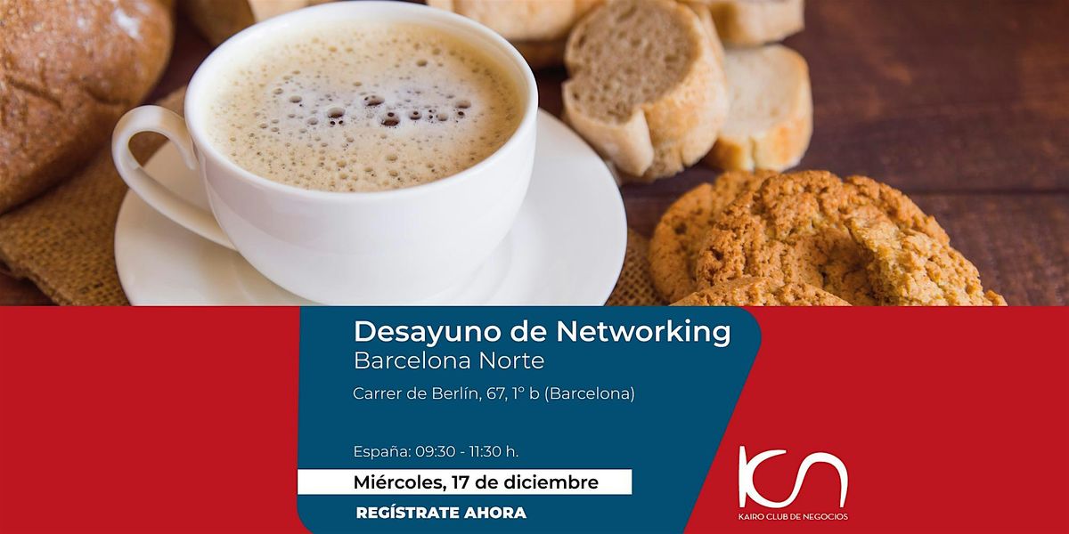 KCN Desayuno de Networking Barcelona Norte - 17 de diciembre