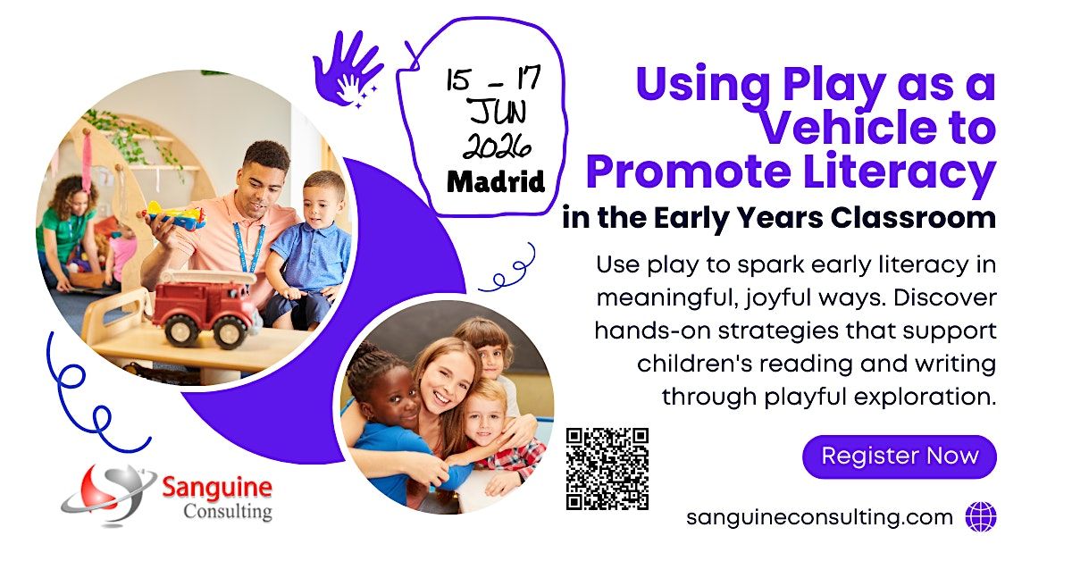 Using Play as a Vehicle to Promote Literacy in the Early Years Classroom