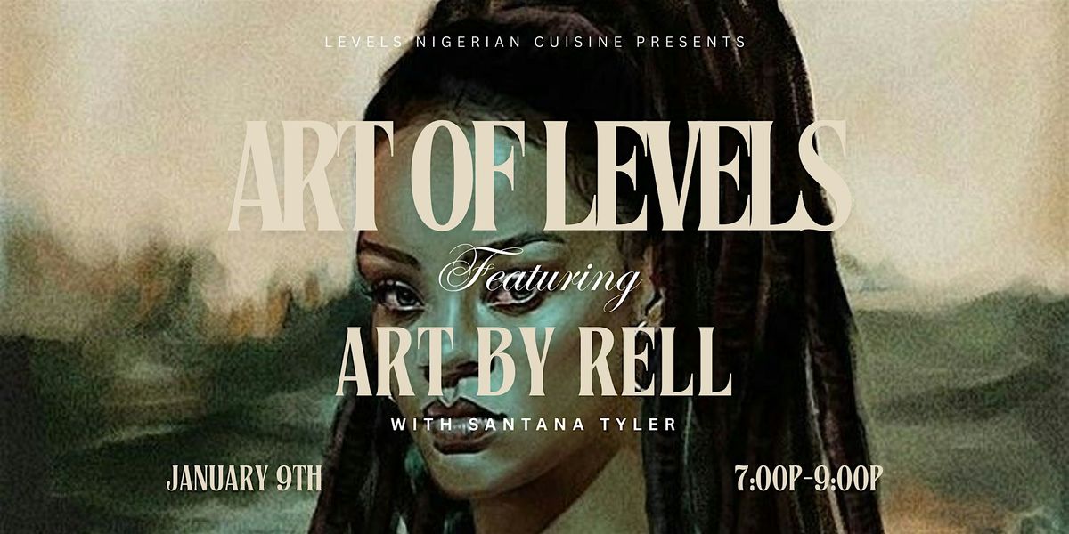 Art of Levels featuring Art by Rell