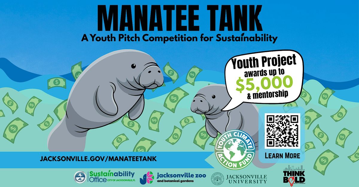 Manatee Tank: A Youth Pitch Competition for Sustainability at ...