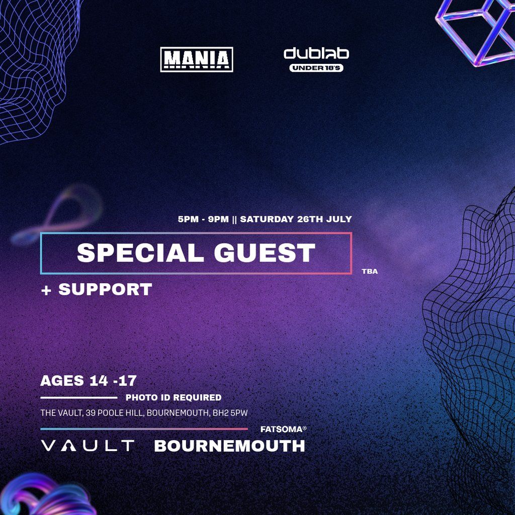 MANIA U18 x DUB LAB : BOURNEMOUTH + Special guest (Ages 14-17)