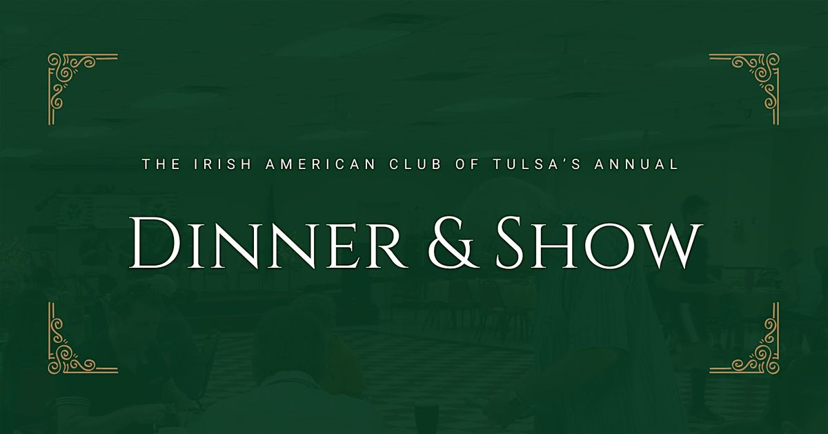 Annual Dinner & Show