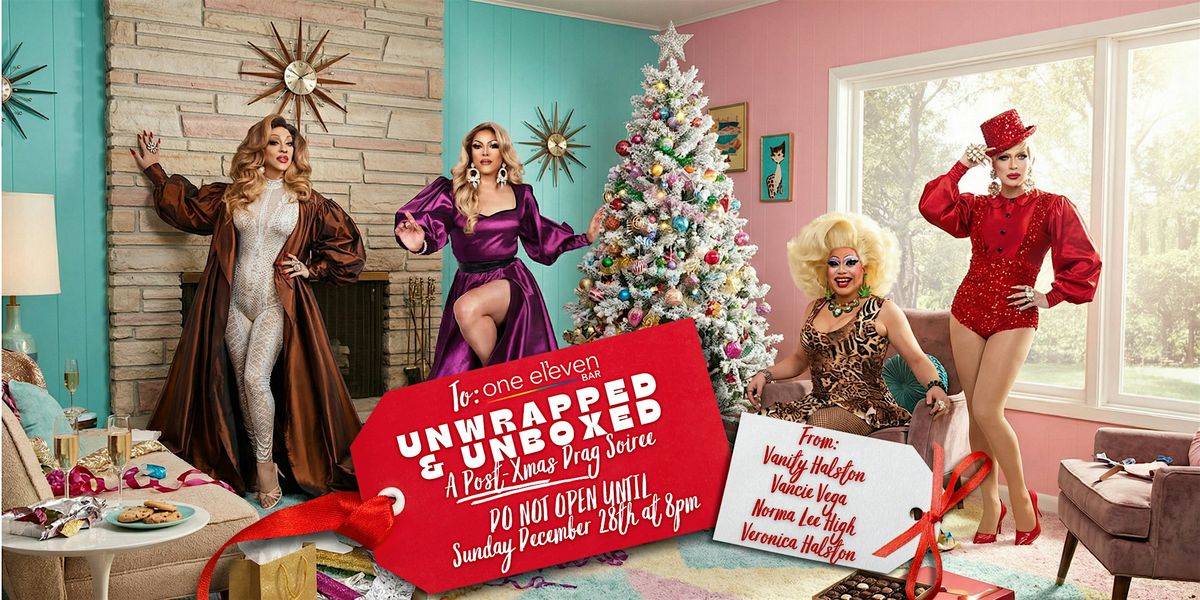 Unwrapped & Unboxed: A Post-Xmas Drag Soiree