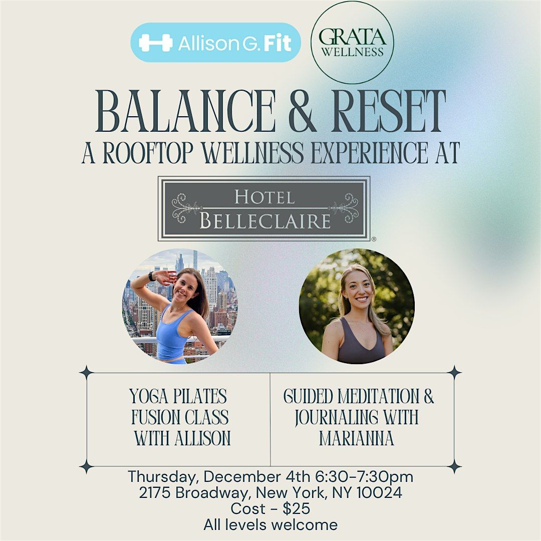 Balance & Reset a Rooftop Wellness Experience