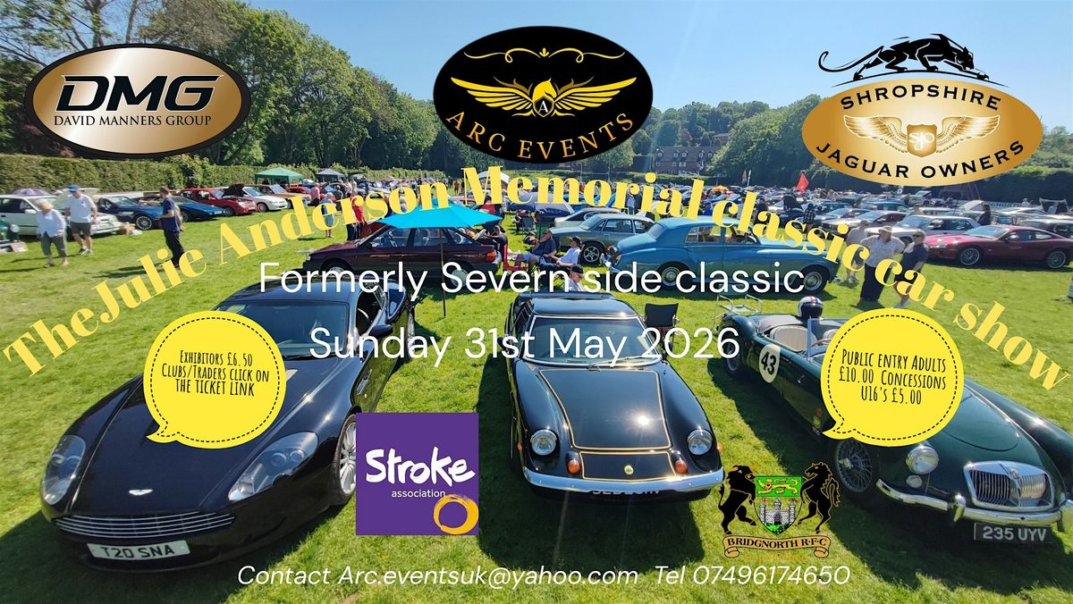 Julie Anderson Memorial car show ( Formerly Severn side classic car show)
