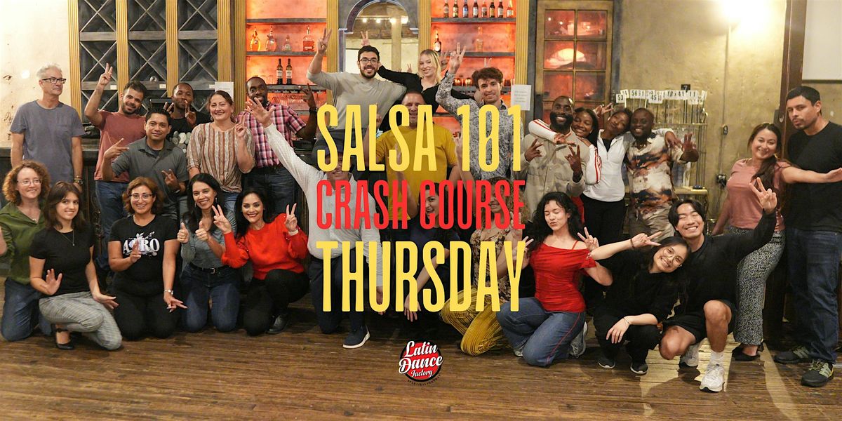 Salsa 101 Crash Course for Absolute Beginners in Houston. Thursday 05\/14