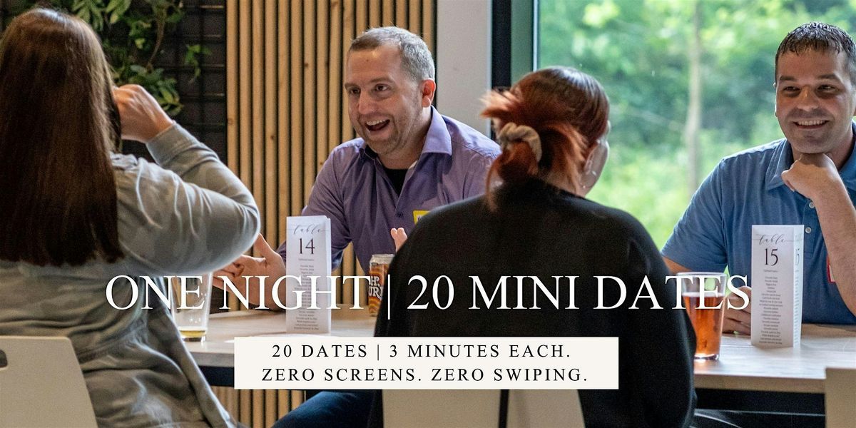 One Night | 20 Mini Dates