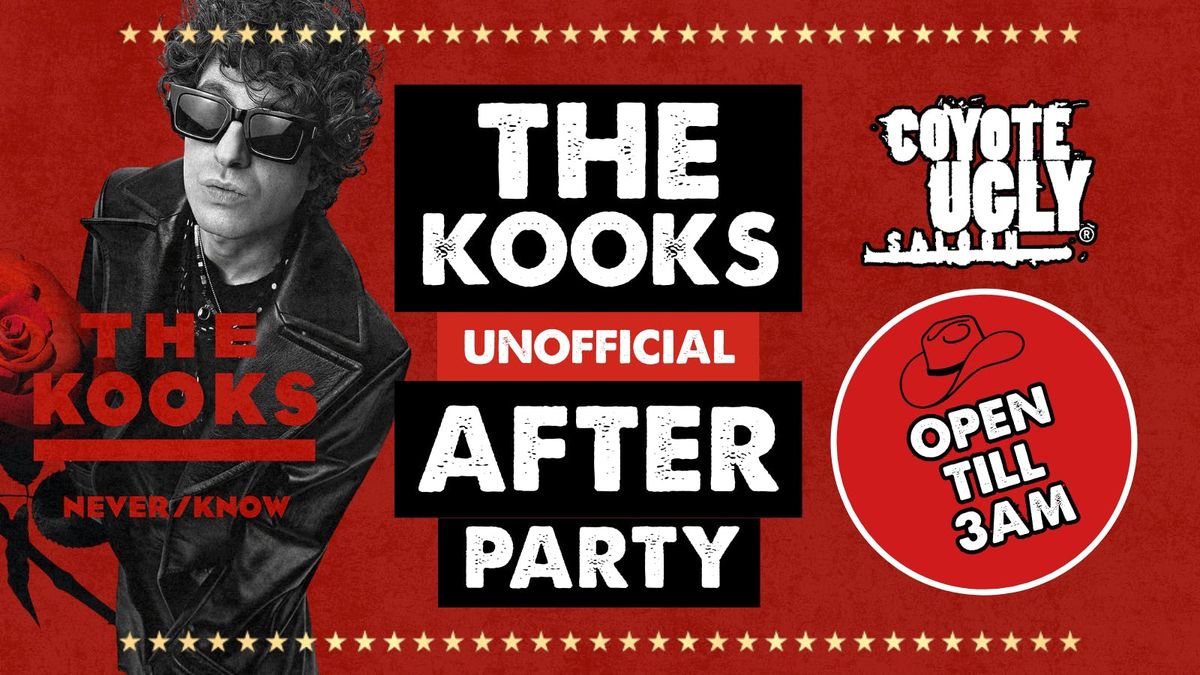 THE KOOKS UNOFFICIAL AFTERPARTY